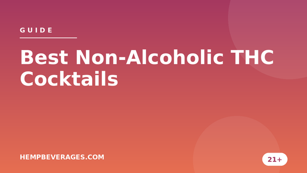 Best Non-Alcoholic THC Cocktails (2026)