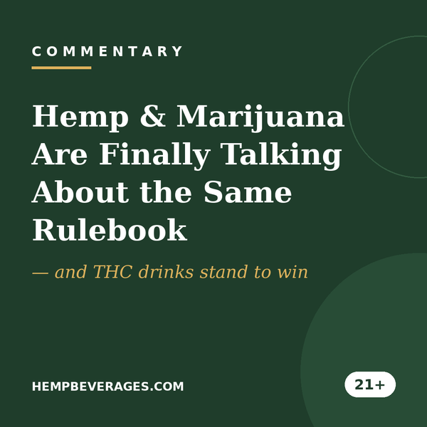 El cáñamo y la marihuana finalmente hablan el mismo idioma — y las bebidas con THC saldrán ganando